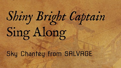Cutter Wind Chantey, "Shiny Bright Captain"
